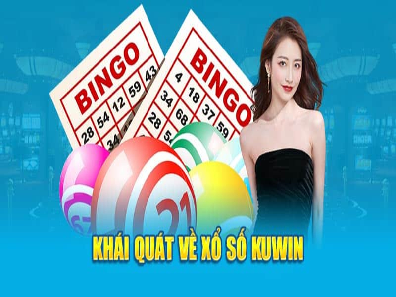 Xổ Số Kuwin Là Gì?